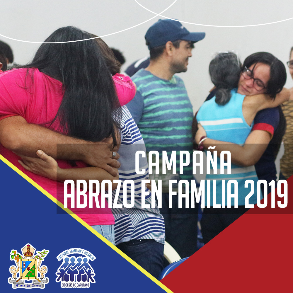 Inicio de la Campaña Abrazo en Familia 2019